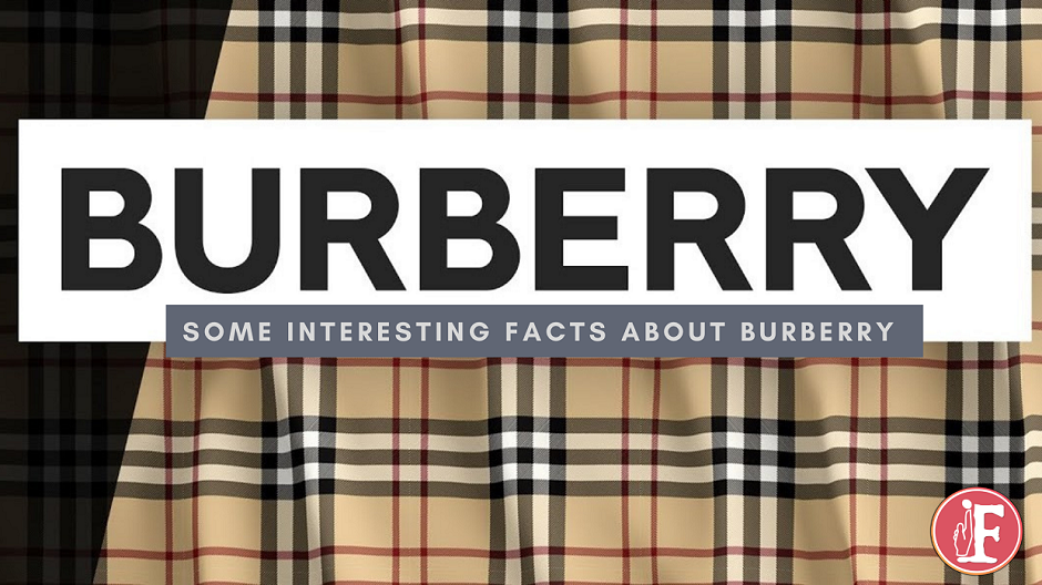 Some Interesting Facts About Burberry | Inshort Facts