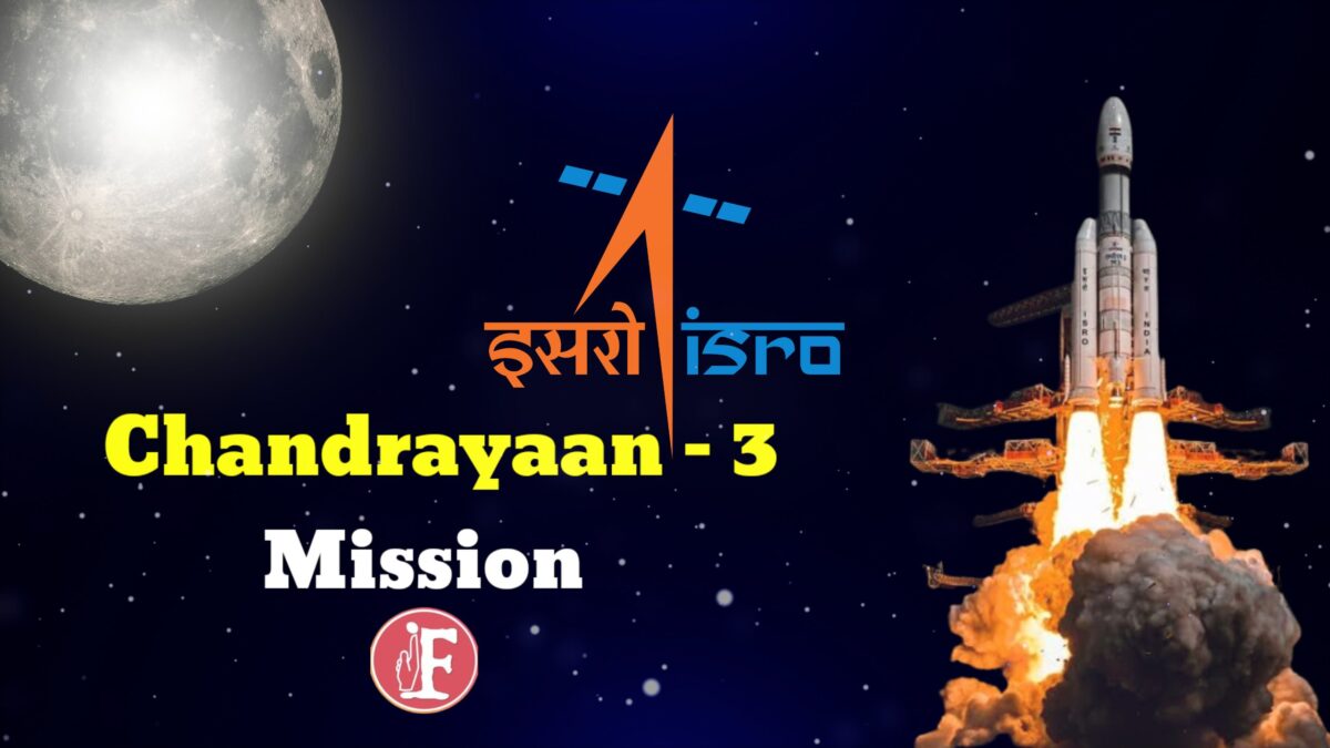 Chandrayaan 3 – Mission Of The ISRO